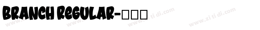 Branch Regular字体转换